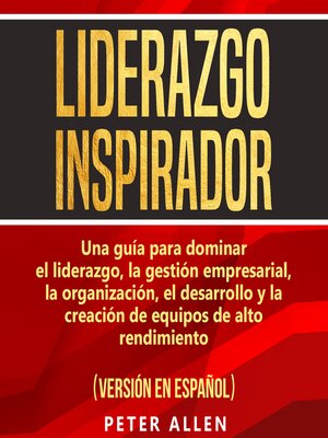 cover image of Liderazgo Inspirador [Inspiring Leadership]
